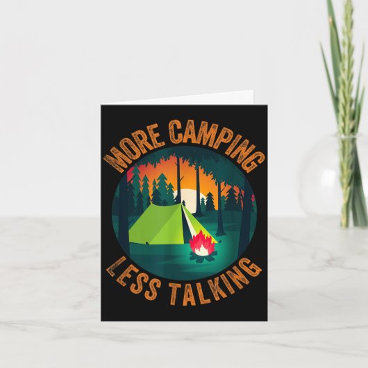 Carte Campement drôle sarcastique plus de camping moins (Devant)