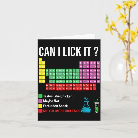 Carte Can I Lick It Periodic Table Chart Science Teacher (Fleur jaune)