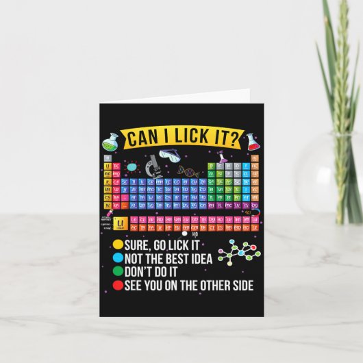 Carte Can I Lick It Periodic Table Funny Science Chemist (Devant)
