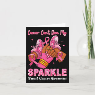 Carte Cancer Cant Dim My Sparkside Sensibilisation au ca