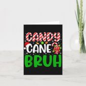 Carte Candy Cane Bruh Funny Christmas Family Matching Xm (Devant)