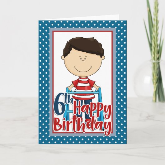 Carte Capable Boy avec Walker - Joyeux 6e anniversaire (Devant)