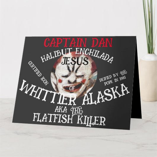 CARTE CAPITAINE DAN ENCHILADA JESUS WHITTIER ALASKA (Devant)