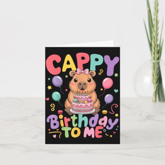 Carte Cappy Birthday To Me Cute Capy Capybara Birthday G (Devant)