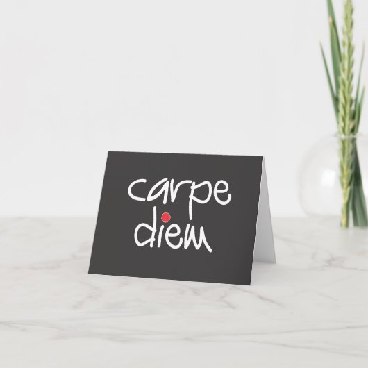 Carte Carpe Diem - Sieze the Day Note Card (Devant)