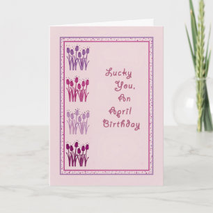 Carte Carte, Avril Anniversaire avec Tulips Rose