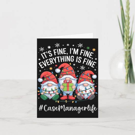 Carte Case Manager Gnome Everything Is Fine Funny Christ (Devant)