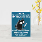Carte Cat I Hate The Fact That I Cry When I’m Frustrated (Fleur jaune)