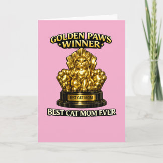 Carte Cat Mom Mother’s Day Card – Golden Paws Winner Bes
