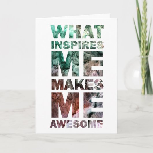 Carte Ce qui m'inspire me fait 2 impressionnants (Devant)