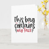 Carte Ce sac contient ma conception de visage - Citation (Fleur jaune)