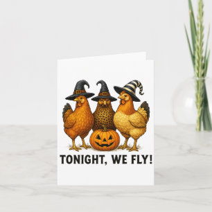 Carte Ce Soir, Nous Avons Volé Funny Chicken Witch Hallo