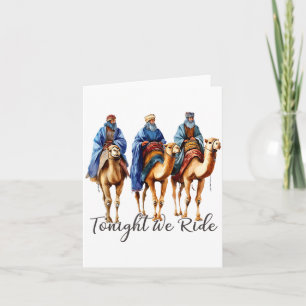 Carte Ce soir nous chevauchons Noël, 3 Rois Mages drôle