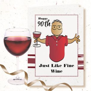 Carte Célébration 90 ans Homme Cartoon Vin Rouge Ethniqu