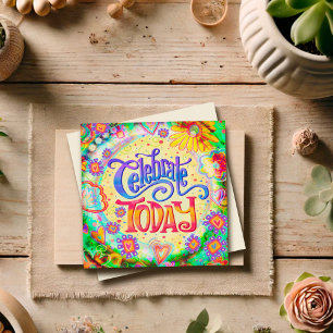 Carte Célébrez Aujourd'Hui Amusant Anniversaire Gaie Ins