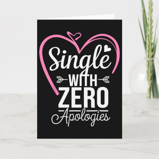 Carte Célibataire sans excuses anti Saint Valentin (Devant)