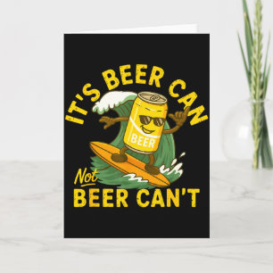 Carte C'est Bière Peut Pas Bière Peut Pas Surf Bière Été
