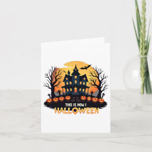 Carte C'Est Comme Ça Que J'Halloween Drôle Halloween