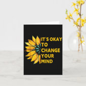 Carte C'est correct de changer d'avis citation tournesol (Fleur jaune)