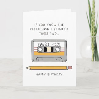 Carte C'est drôle que tu sois vieux pour ton anniversair