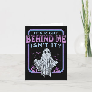 Carte C'est juste derrière moi, c'est pas paranormal cha