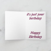 Carte C'est juste ton anniversaire (Intérieur)