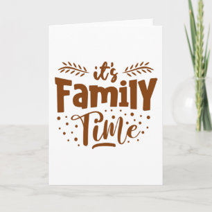 Carte c'est le temps de la famille