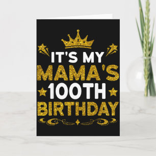 Carte C'est les 100 ans de ma maman Joyeux anniversaire