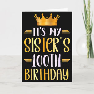 Carte C'est les 100 ans de ma sœur Joyeux 100 ans 