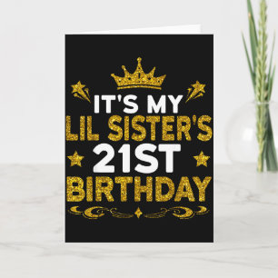Carte C'est les 21 ans de ma petite soeur Joyeux 21 ans