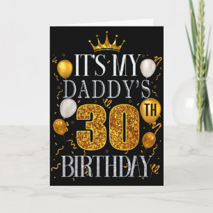 Carte C'est les 30 ans de mon papa Joyeux Anniversaire 3