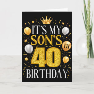 Carte C'est les 40 ans de mon fils 40 ans Anniversaire P