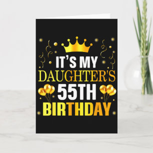 Carte C'est les 55 ans de ma fille Joyeux Anniversaire 5