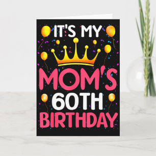 Carte C'est les 60 ans de ma maman Joyeux Anniversaire 6