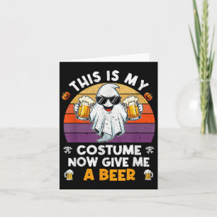 Carte C'est Maintenant Mon Costume Donnez-Moi Une Bière