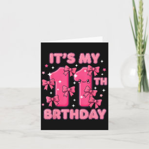 Carte C'est mon 11e anniversaire Coquette Bow Girl Migno