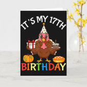 Carte C'est mon 17e anniversaire de dinde avec gâteau ca (Fleur jaune)