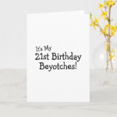 Carte C'est mon 21e anniversaire Beyotches (Fleur jaune)