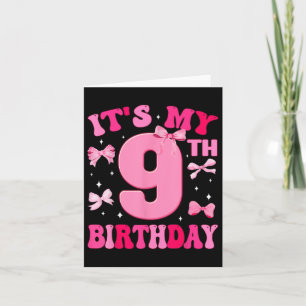 Carte C'est mon 9e anniversaire fille Coquette Bow 9 ans