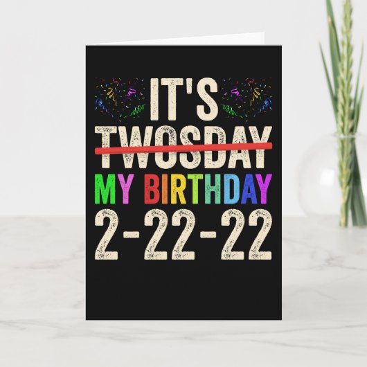 Carte C'Est Mon Anniversaire Le Jeudi 22 Février 2022 (Devant)