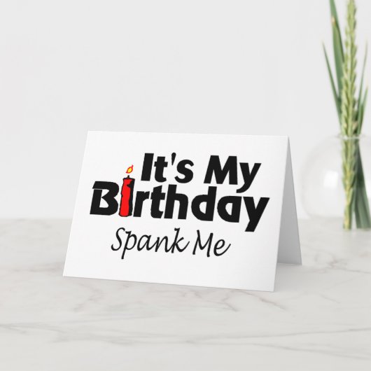 Carte C'Est Mon Anniversaire Qui M'A Éclaté (Devant)