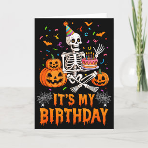 Carte C'est mon anniversaire squelette Joyeux Halloween