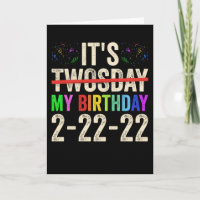 C'est mon anniversaire Twosday le 22 février 2022