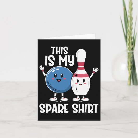 Carte C'Est Mon Chemise De Secours Bowling Ll Et Bowling (Devant)