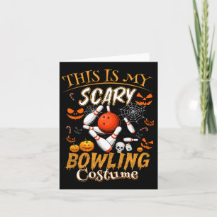 Carte C'Est Mon Costume De Bowling Scandaleux Halloween