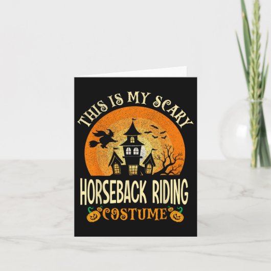 Carte C'Est Mon Costume D'Équitation Effrayant Hallowee (Devant)