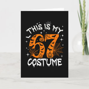Carte C'est mon costume d'Halloween 67 Numéro 6 7 Mème S