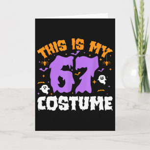 Carte C'est mon costume d'Halloween 67 Numéro 6 7 Mème S