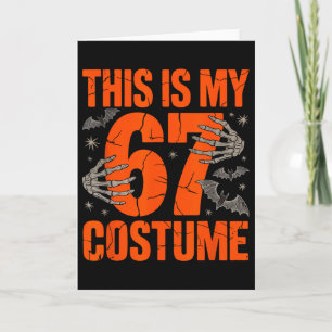 Carte C'est mon costume d'Halloween 67 numéro 6 7 Mème S