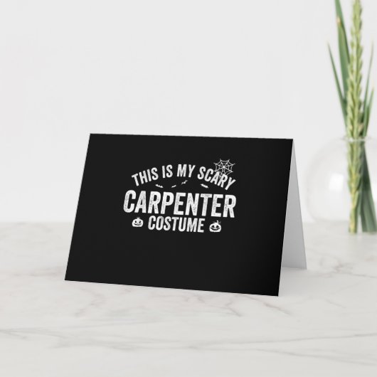 Carte C'est mon costume d'Halloween de charpentier effra (Devant)